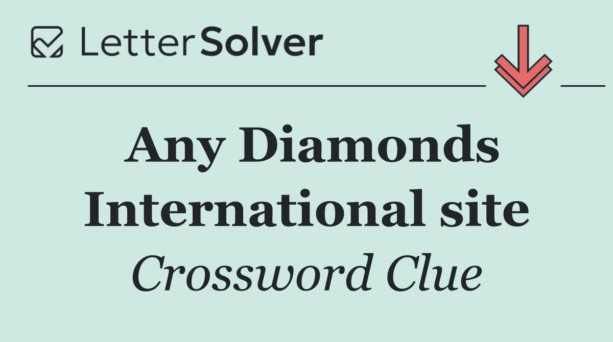 Any Diamonds International site