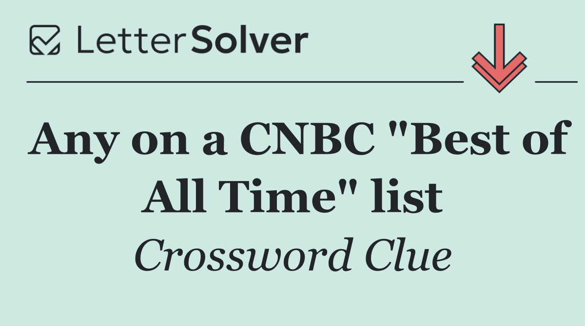 Any on a CNBC "Best of All Time" list