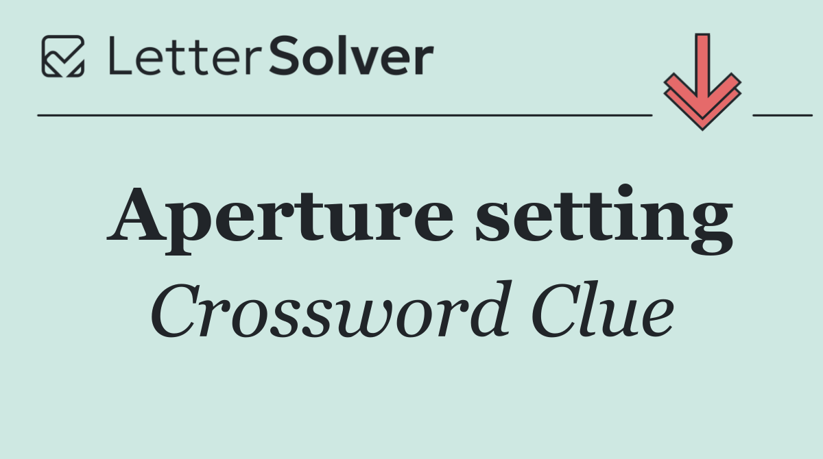 Aperture setting