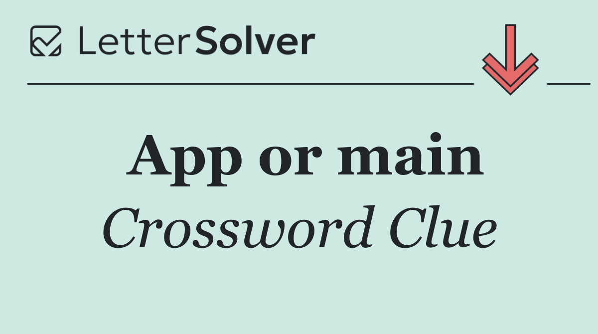App or main