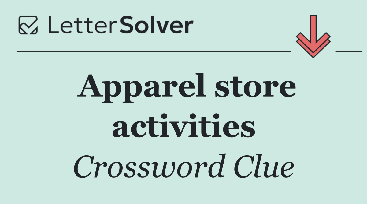 Apparel store activities