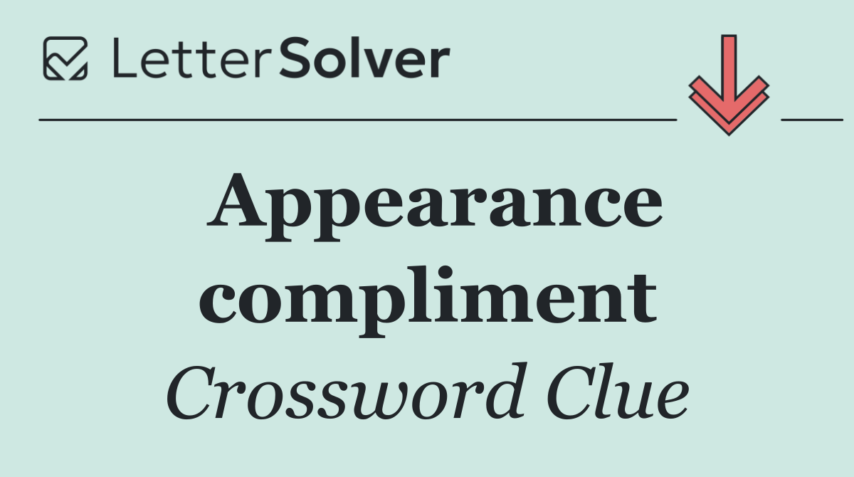 Appearance compliment