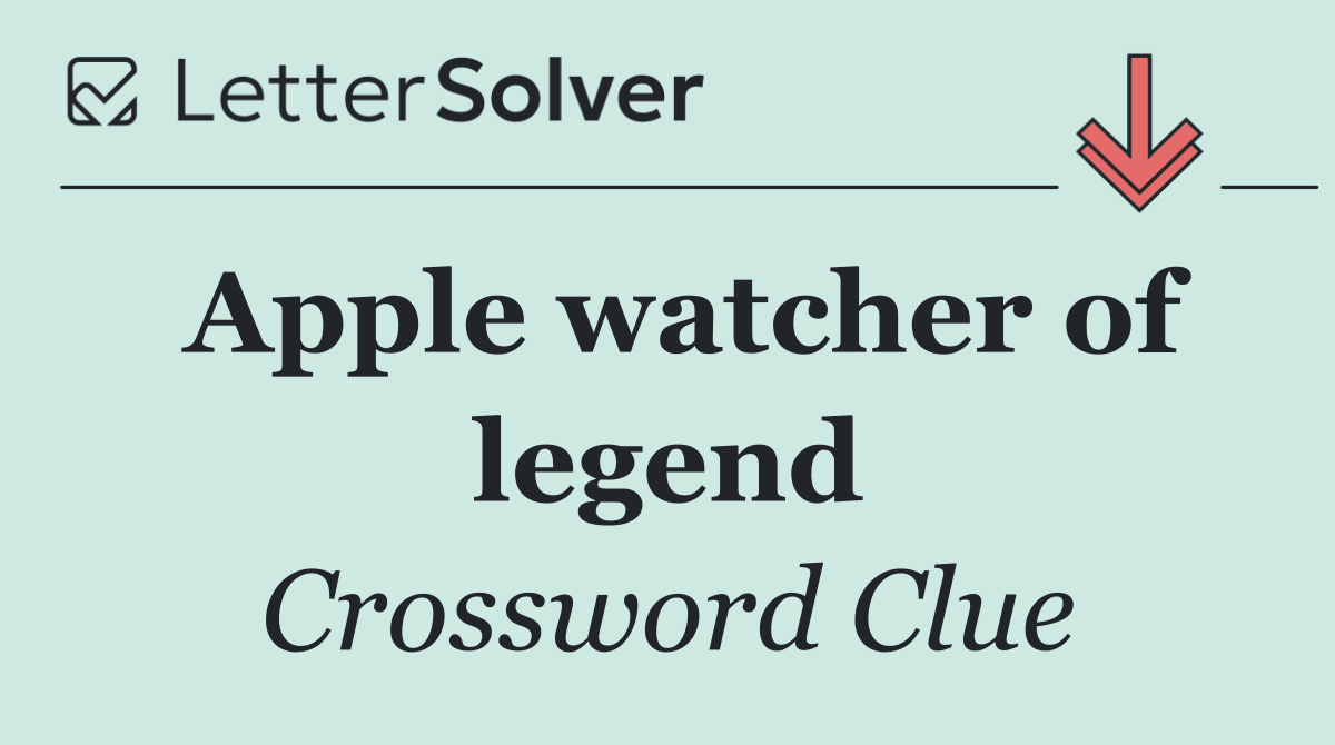 Apple watcher of legend