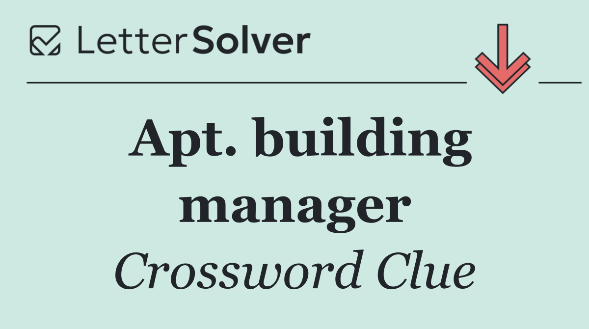 Apt. building manager