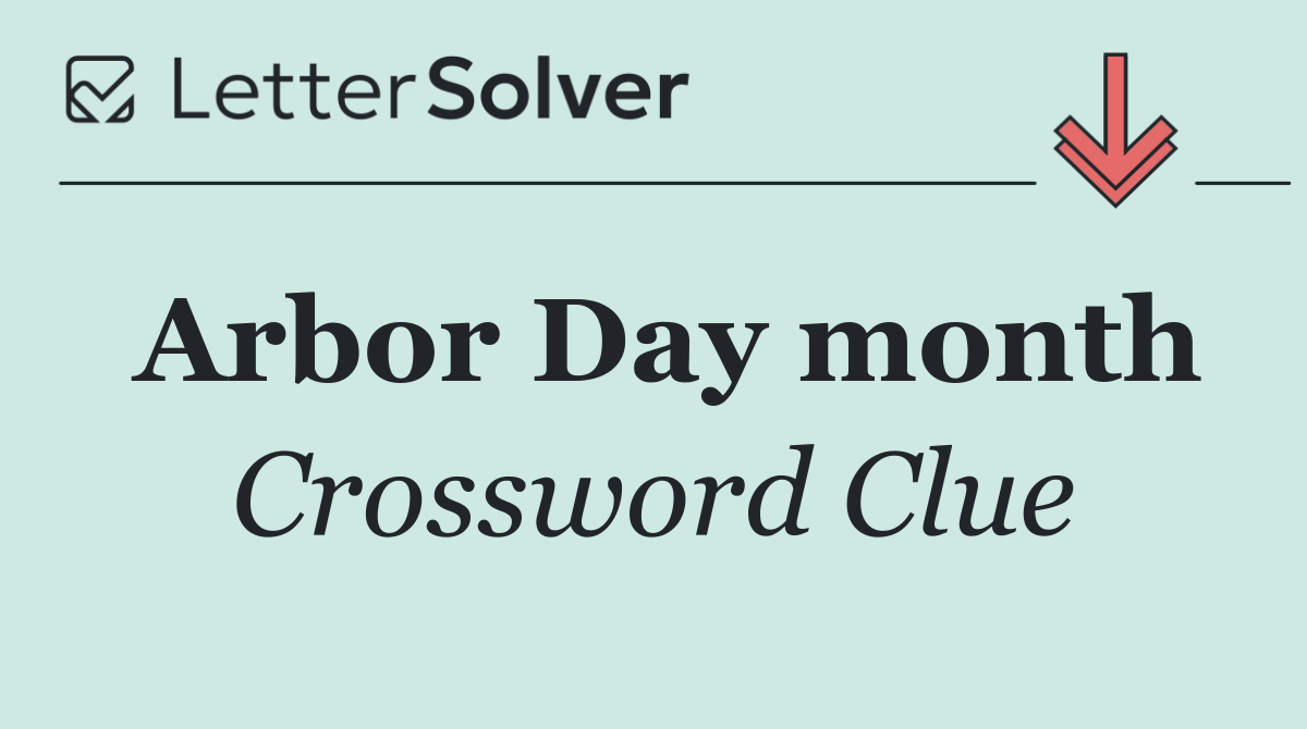 Arbor Day month