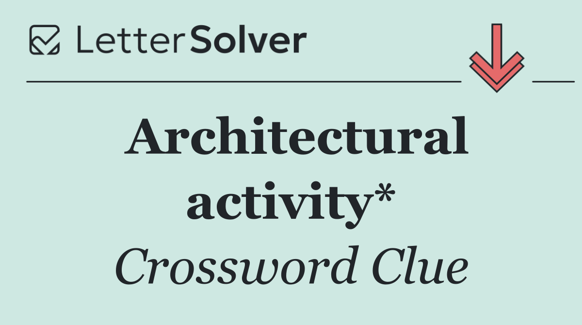 Architectural activity*