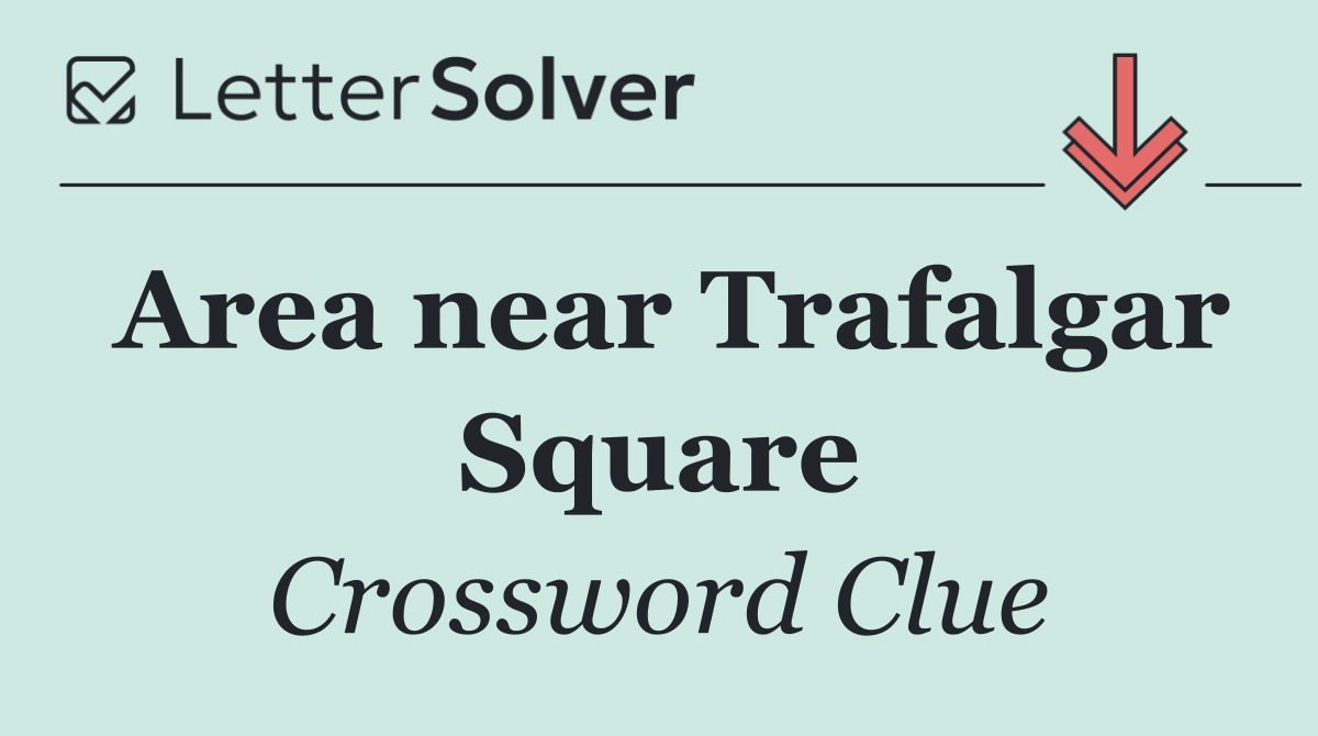 Area near Trafalgar Square