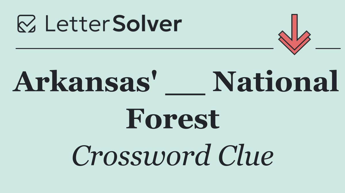 Arkansas' __ National Forest