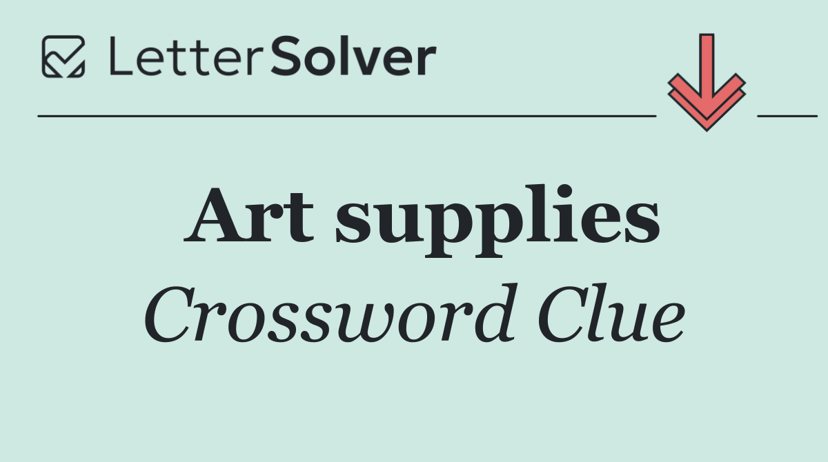 Art supplies