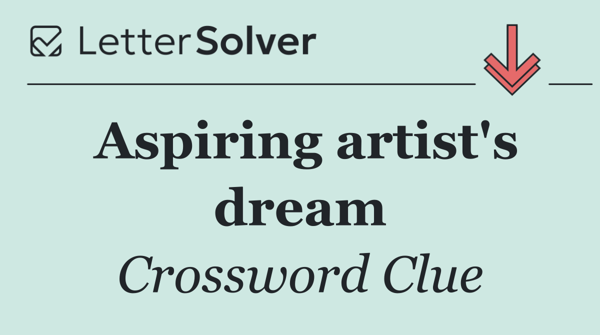 Aspiring artist's dream