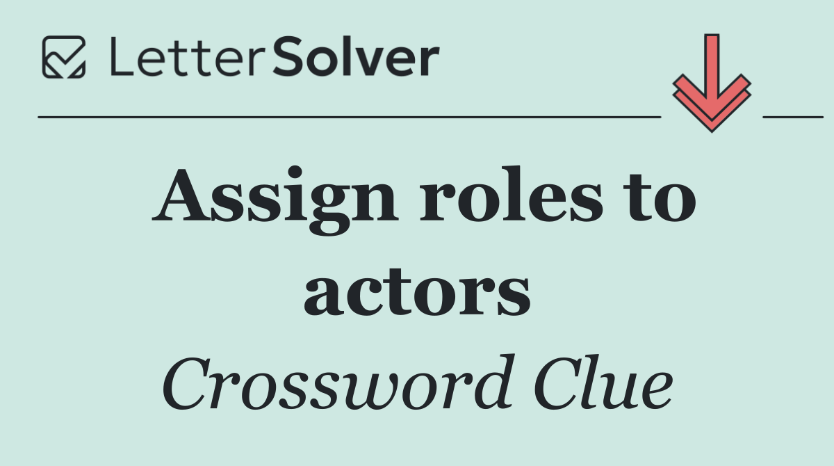 Assign roles to actors