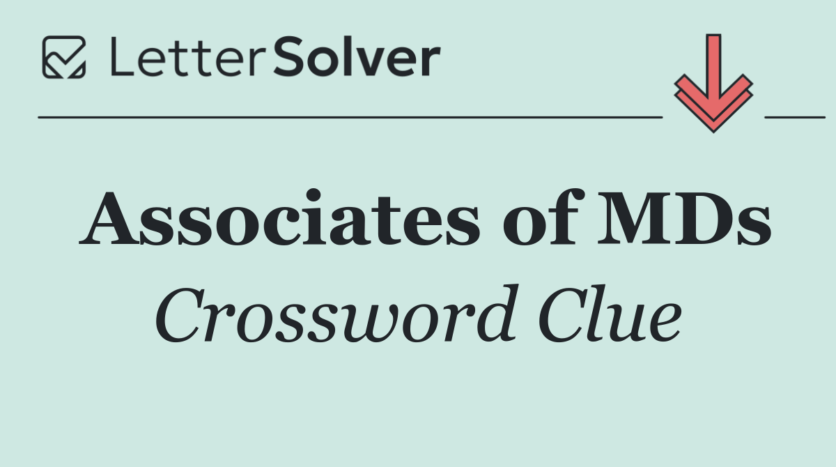 Associates of MDs