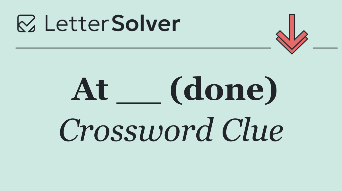 At __ (done)