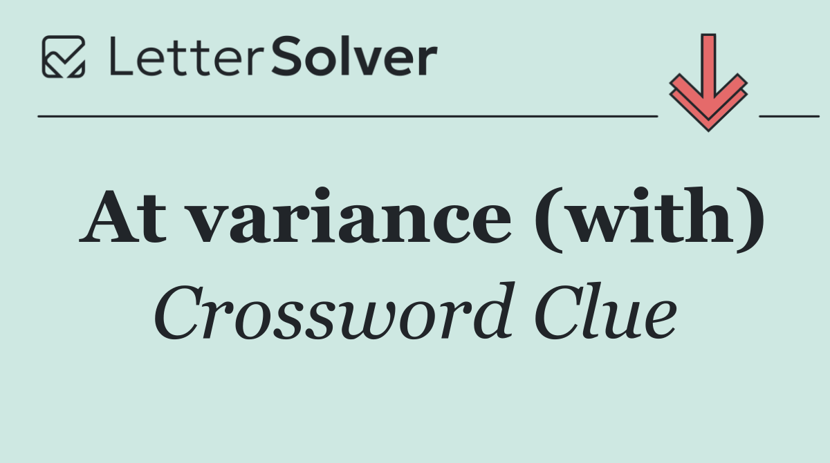 At variance (with)