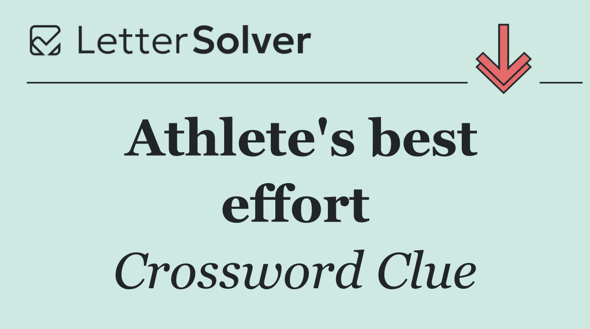 Athlete's best effort
