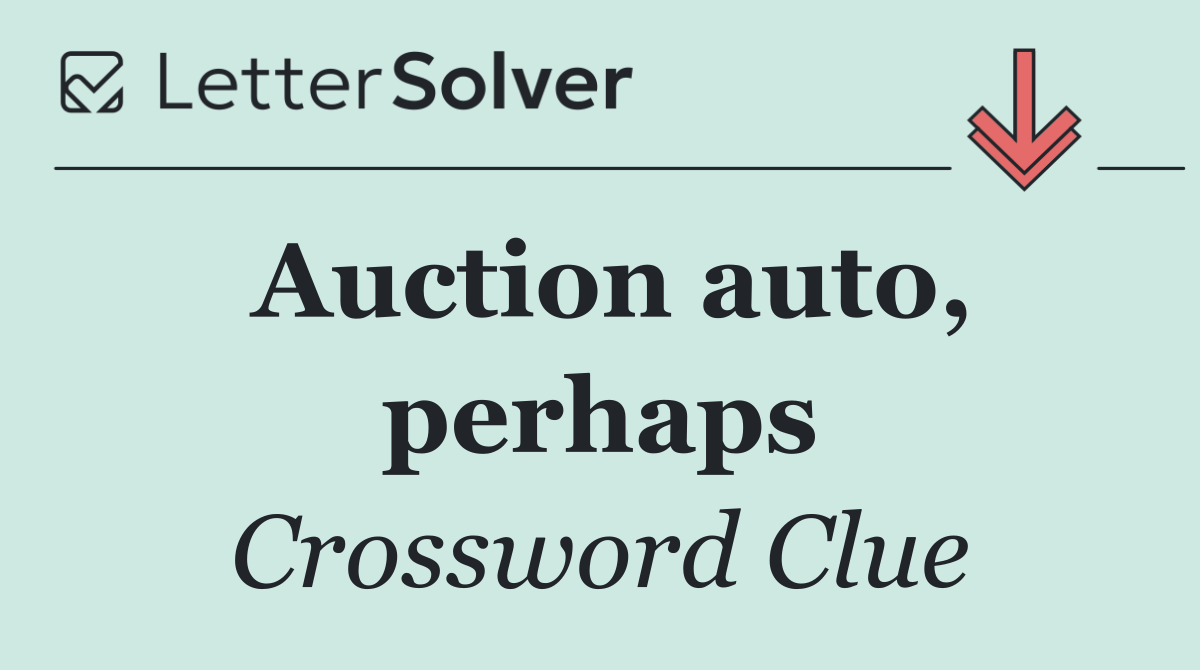 Auction auto, perhaps
