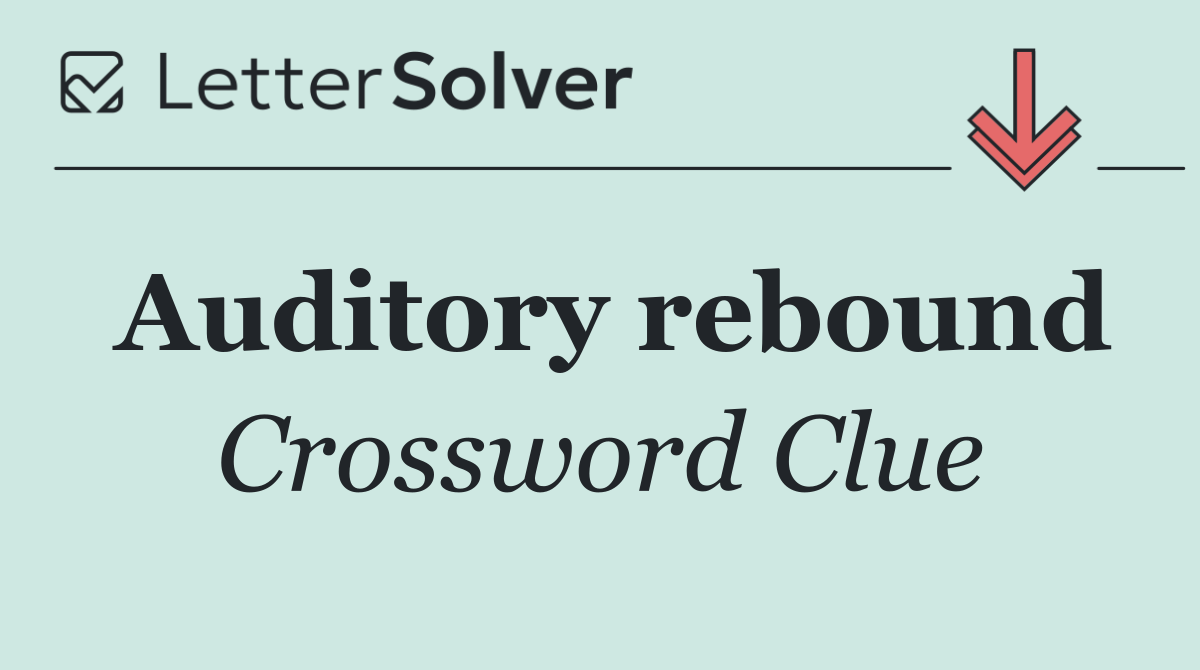 Auditory rebound