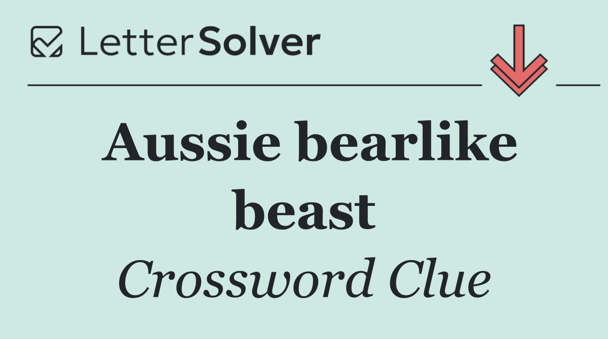 Aussie bearlike beast