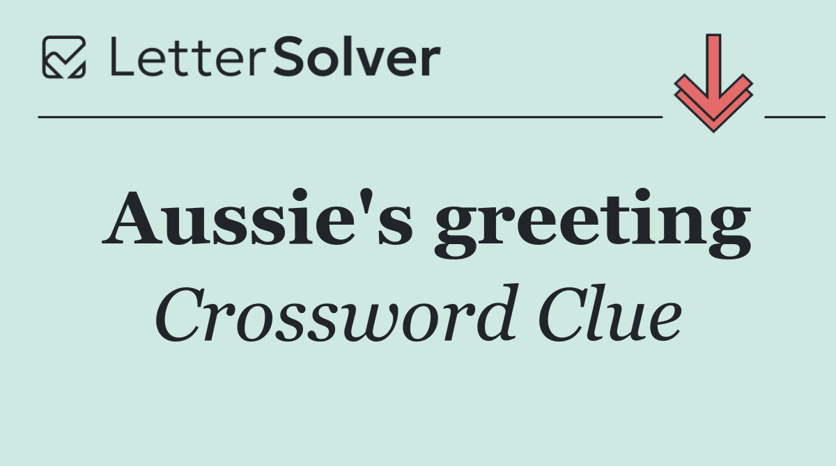 Aussie's greeting