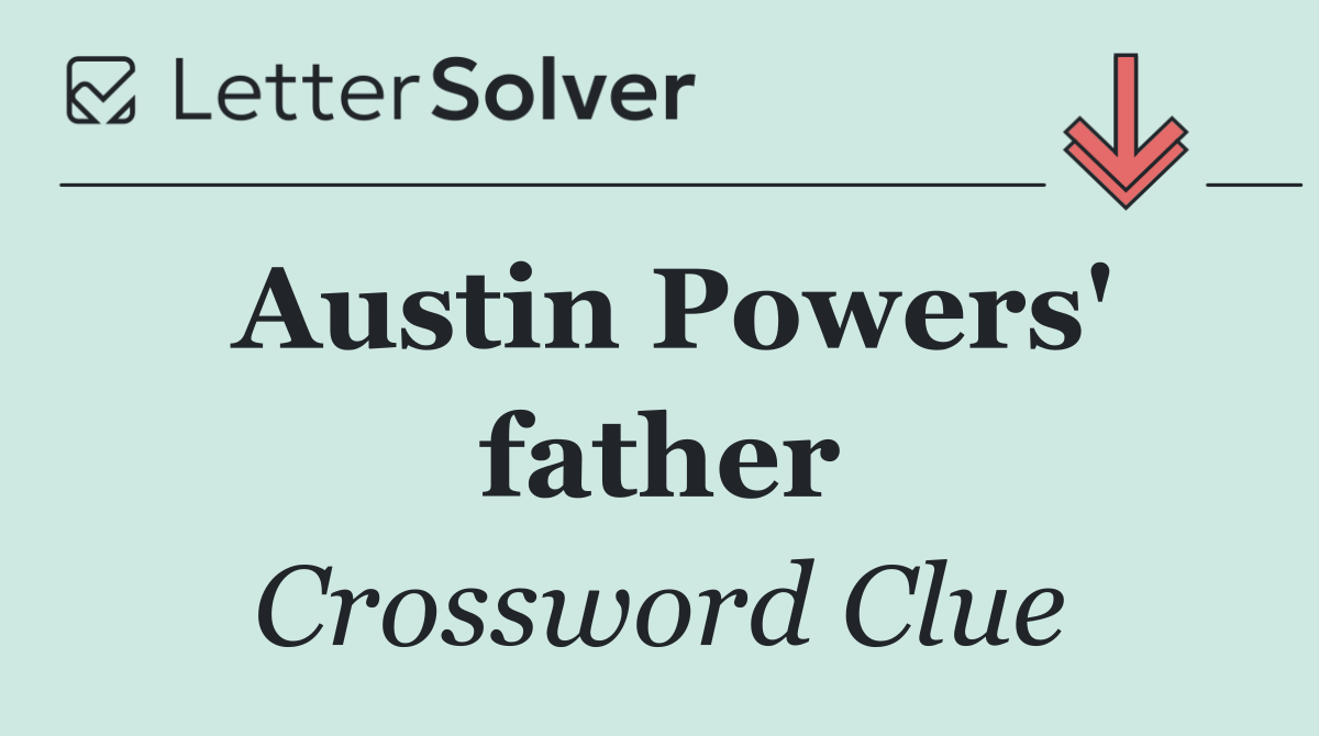 Austin Powers' father