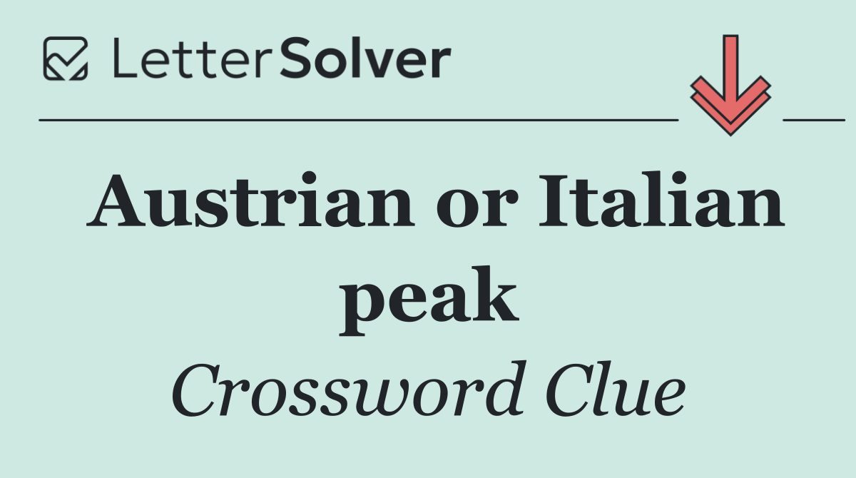 Austrian or Italian peak