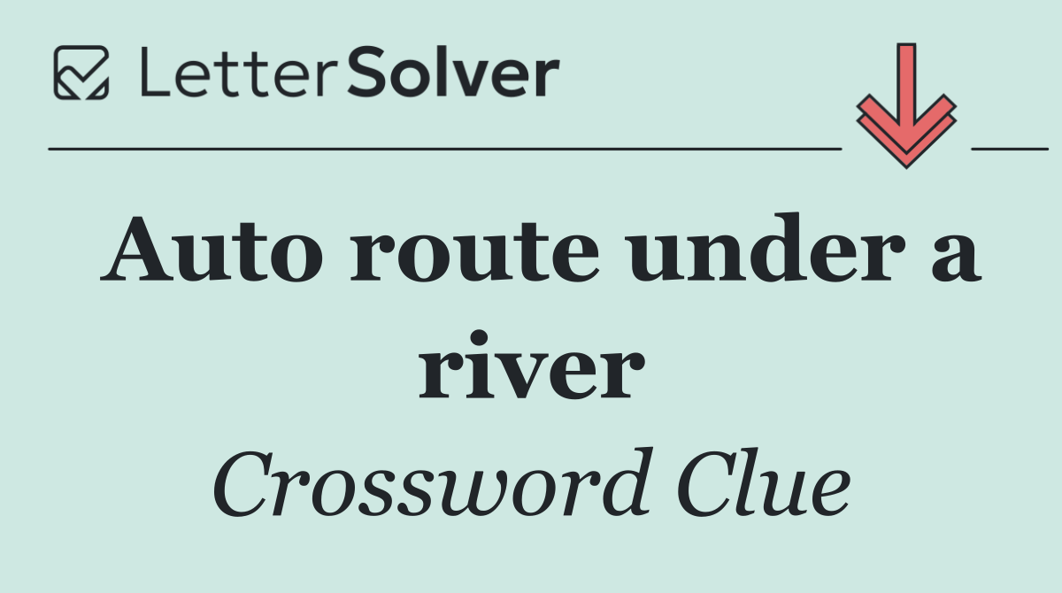 Auto route under a river