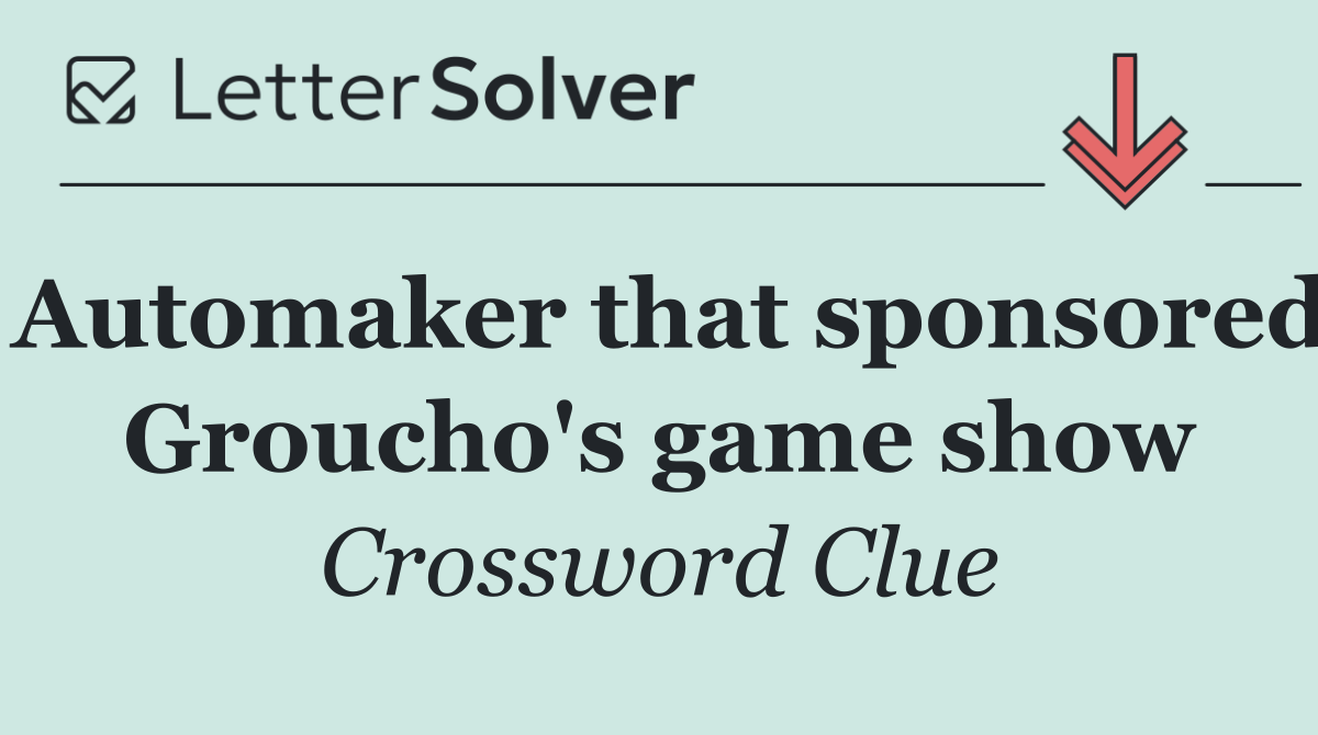 Automaker that sponsored Groucho's game show
