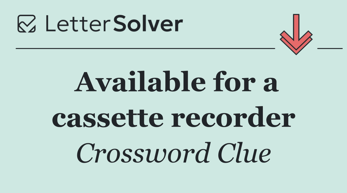 Available for a cassette recorder