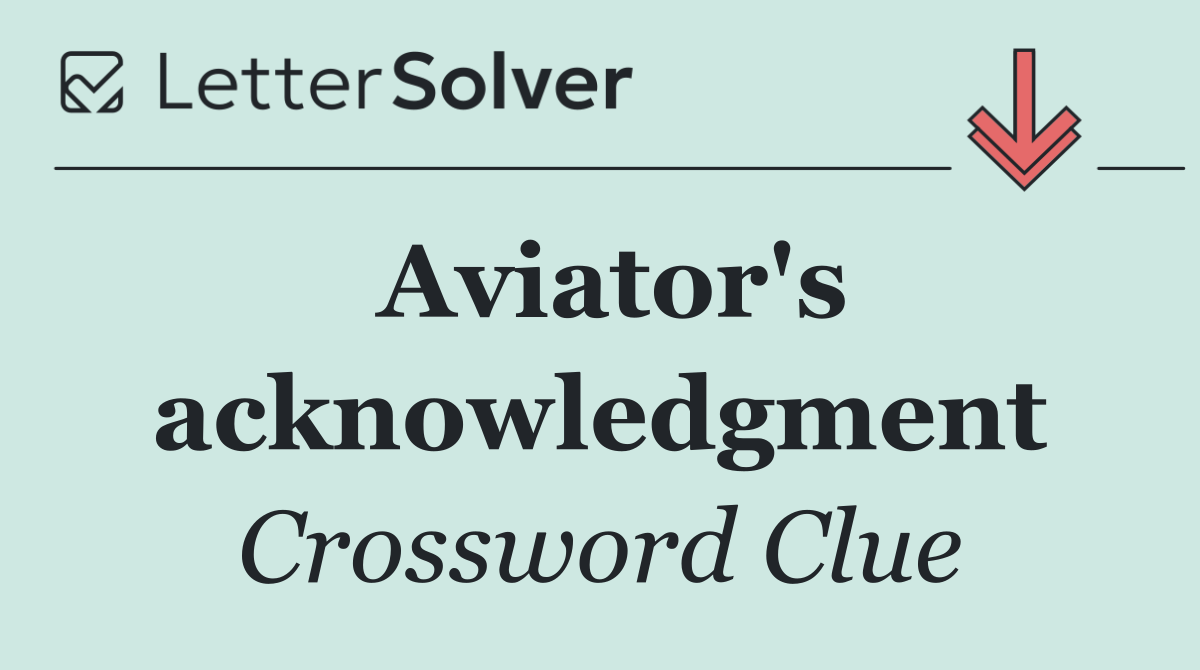 Aviator's acknowledgment