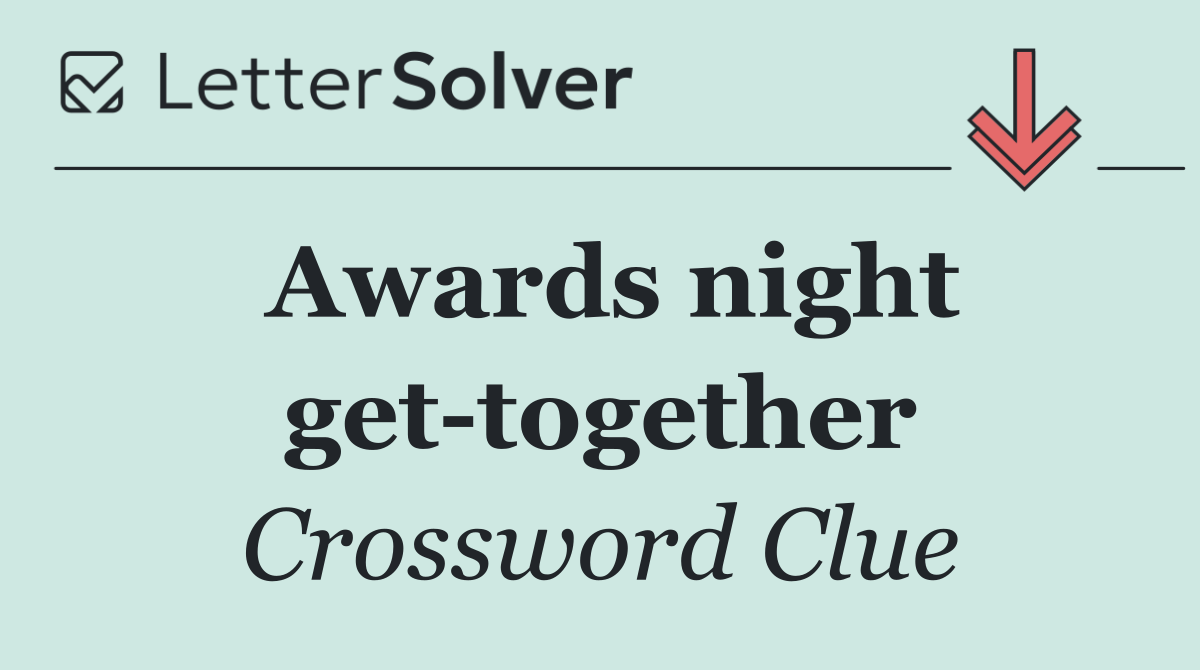 Awards night get together