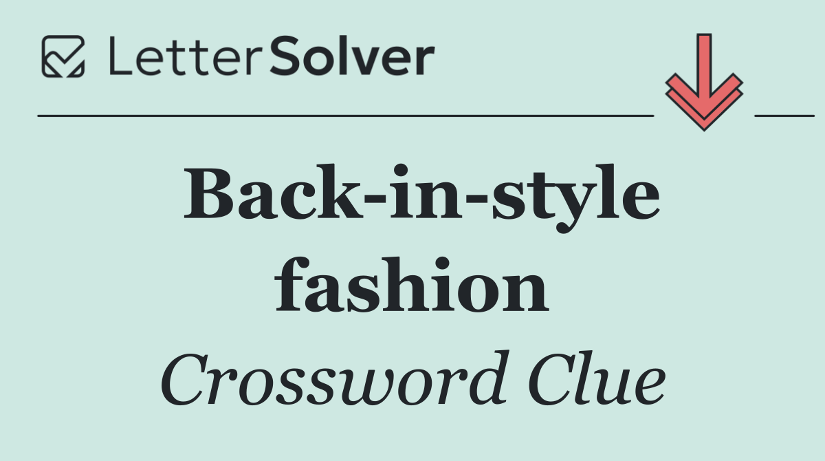 Back in style fashion
