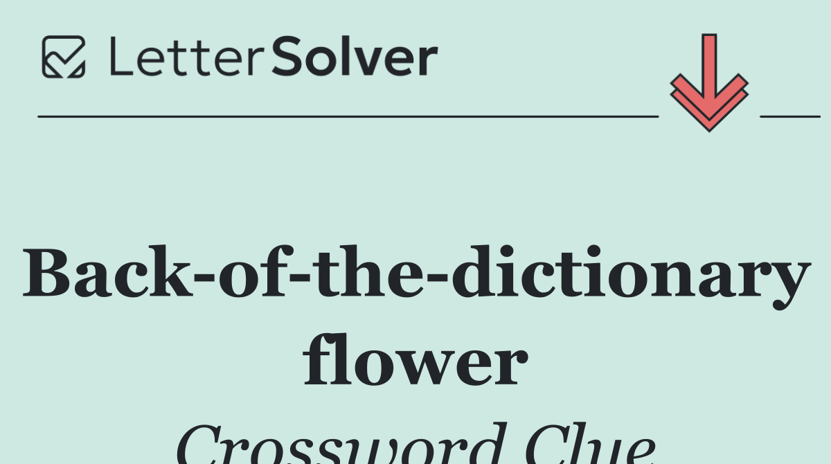 Back of the dictionary flower