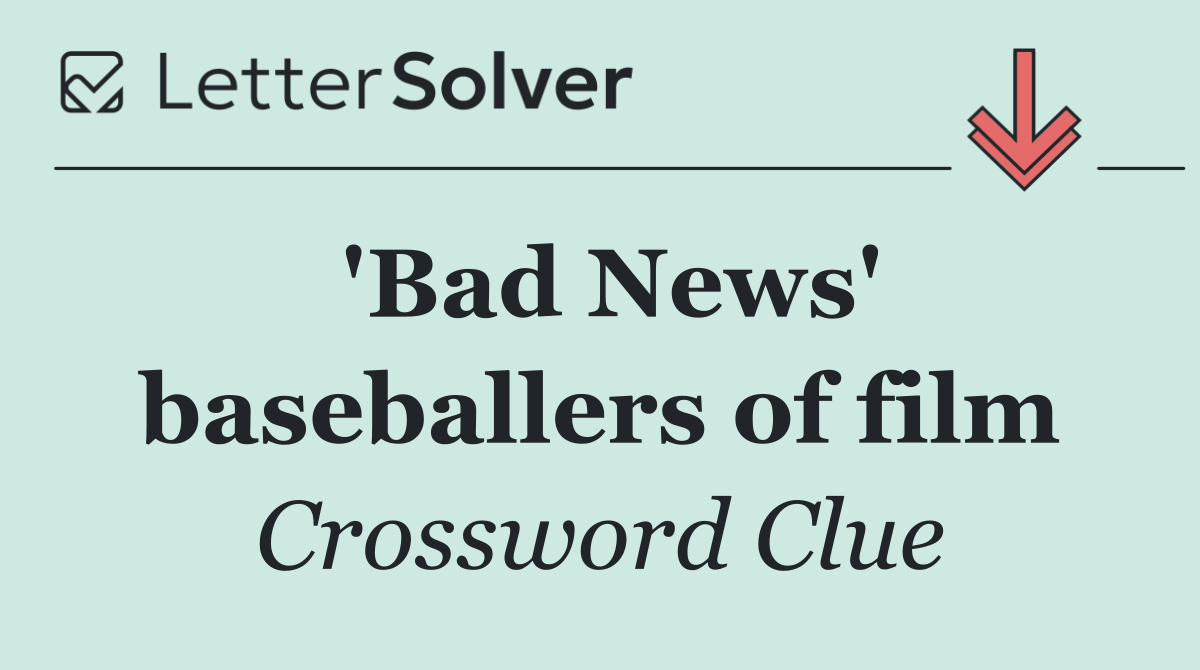 'Bad News' baseballers of film
