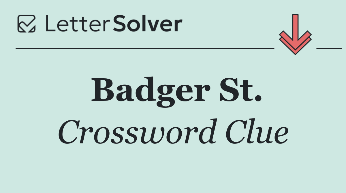 Badger St.