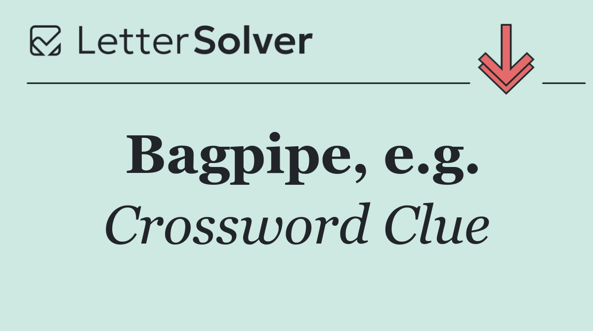 Bagpipe, e.g.