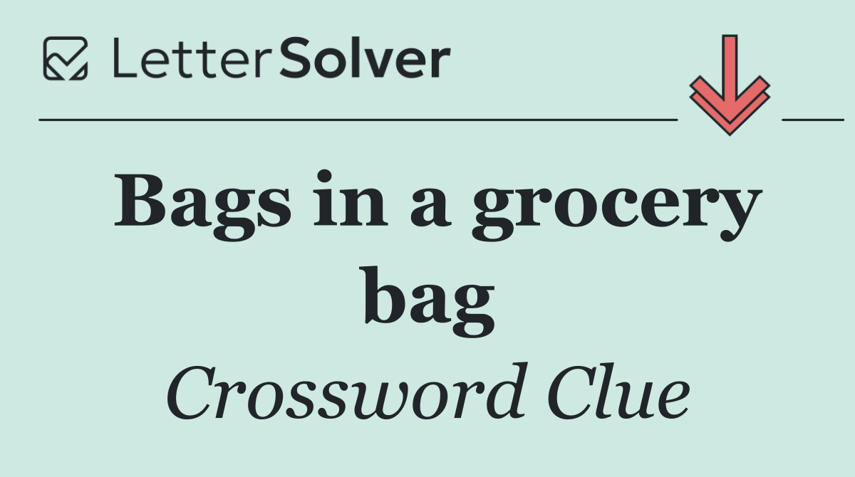 Bags in a grocery bag