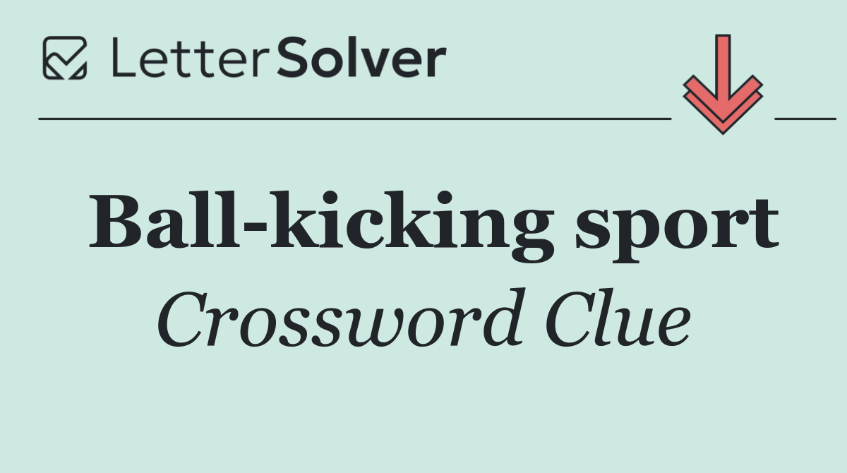 Ball kicking sport