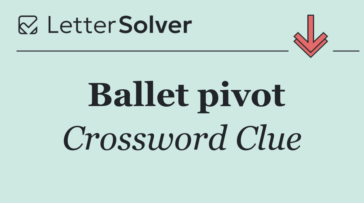Ballet pivot