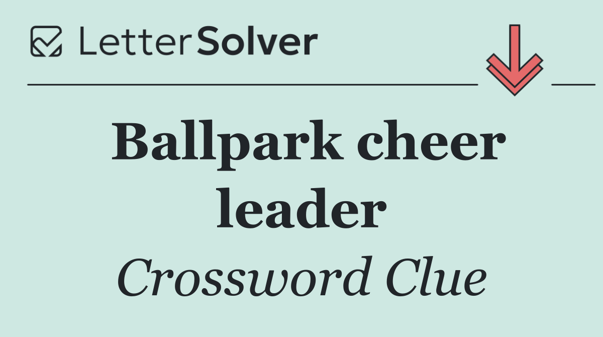 Ballpark cheer leader