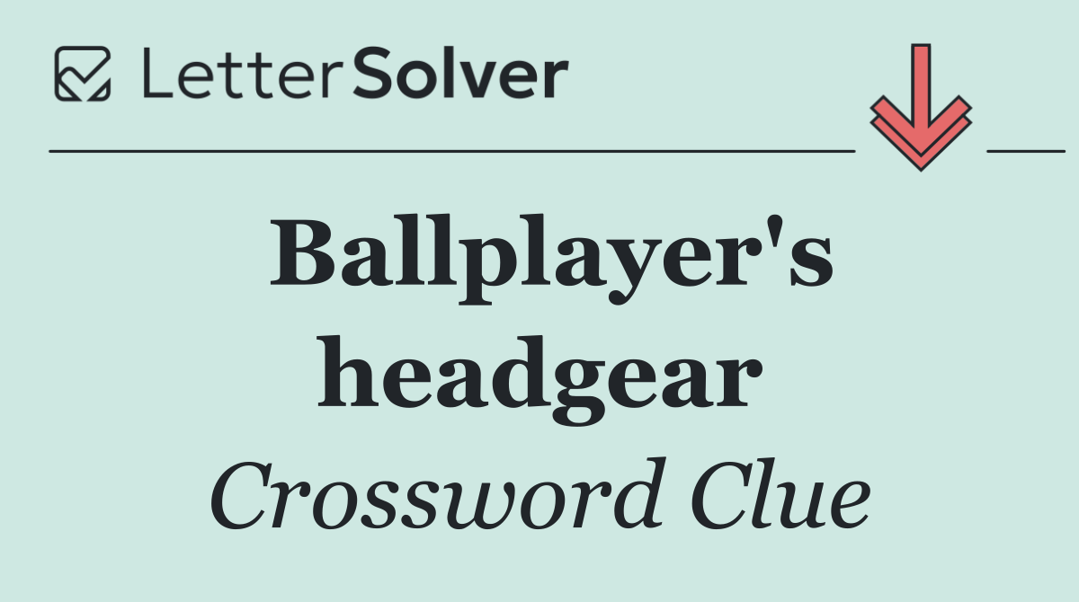 Ballplayer's headgear