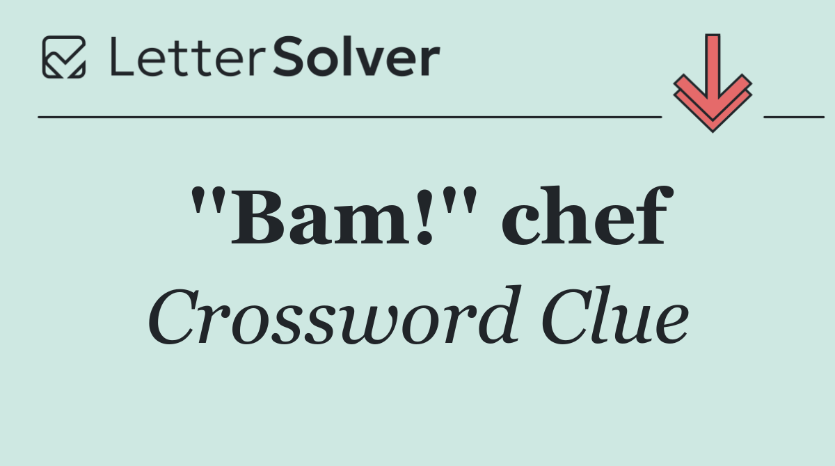 ''Bam!'' chef