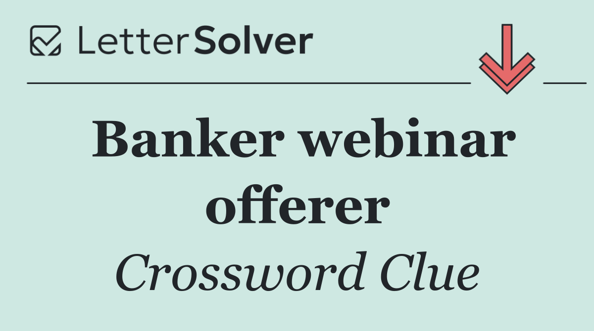 Banker webinar offerer