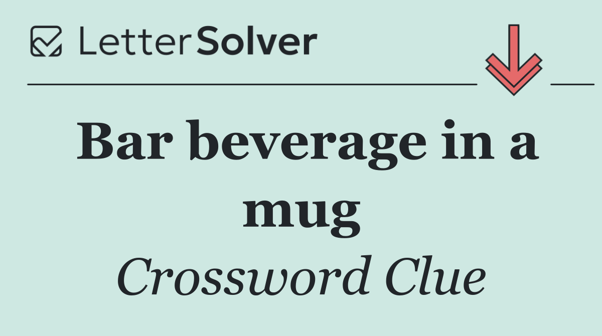 Bar beverage in a mug