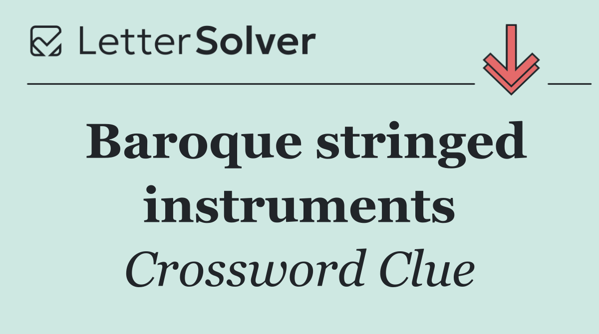 Baroque stringed instruments