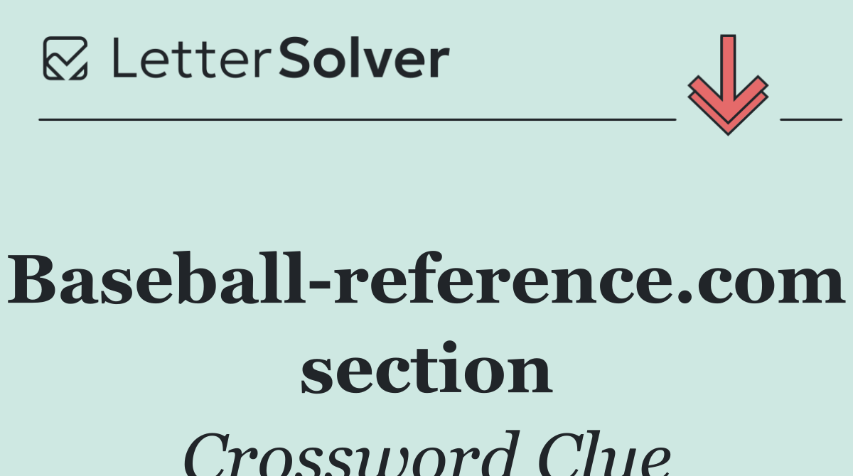 Baseball reference.com section