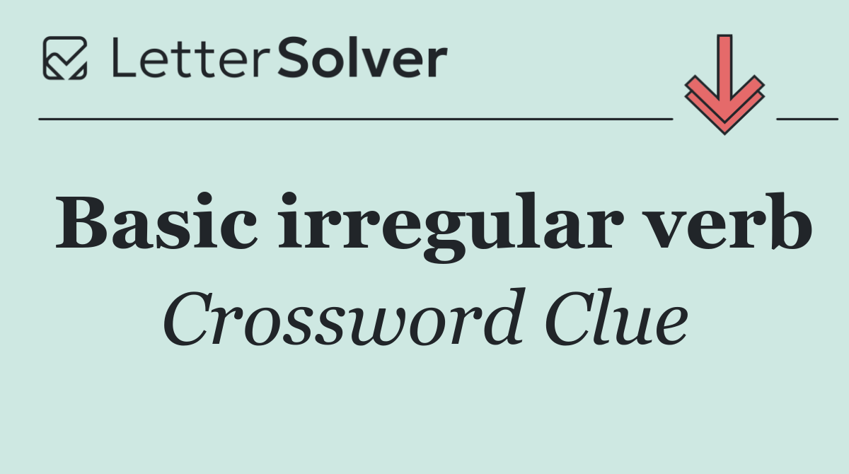 Basic irregular verb