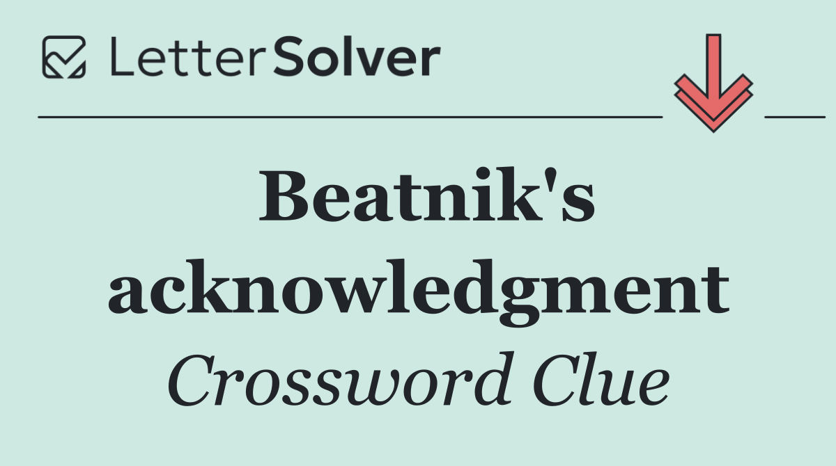 Beatnik's acknowledgment