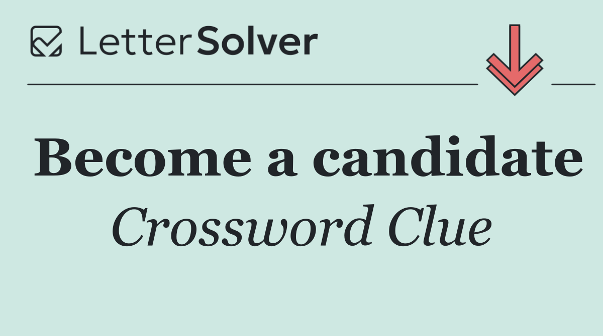 Become a candidate