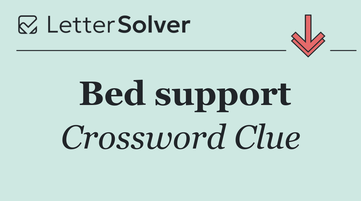 Bed support