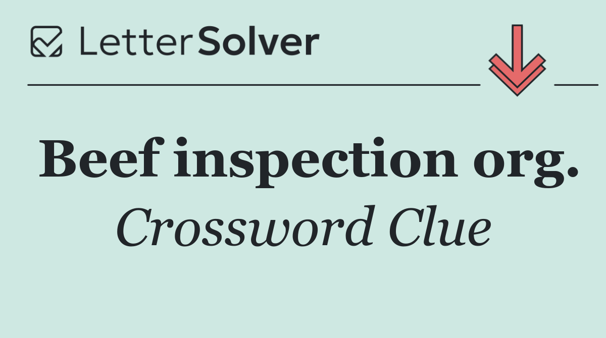 Beef inspection org.